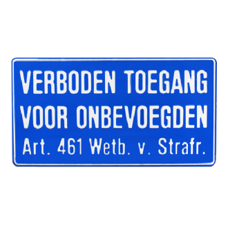 BORD "VERBODEN TOEGANG VOOR ONBEVOEGDEN" ALUMINIUM